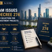 Vietnam Issues New Decree on Investor Selection for Business Investment Projects - Decree No. 274/2026/NĐ-CP